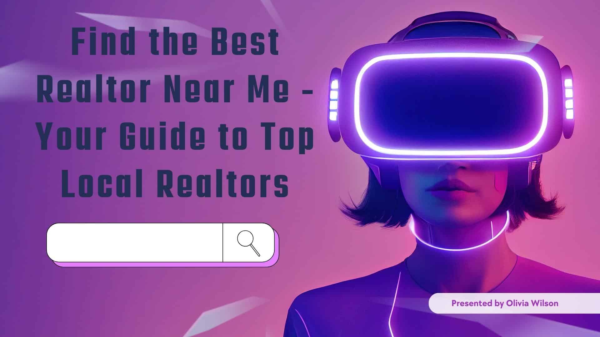 Find the Best Realtor Near Me – Your Guide to Top Local Realtors